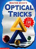 Walter Wicks Optical Tricks