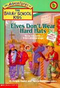 Bailey School Kids 17 Elves Dont Wear Ha