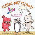 Please Say Please Penguins Guide To Manners