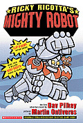 Ricky Ricottas Mighty Robot 01 An Adventure Novel