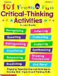 101 Fresh & Fun Critical Thinking Activies Grades 1 3