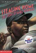 Stealing Home The Story of Jackie Robinson
