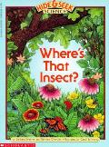 Wheres That Insect A Hide & Seek Scien