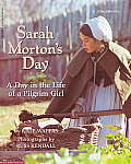 Sarah Mortons Day A Day in the Life of a Pilgrim Girl