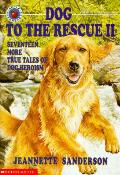 Dog To The Rescue II Seventeen More True