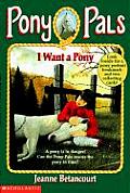 Pony Pals 01 I Want A Pony