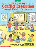 Teaching Conflict Resolution Through Childrens Literature