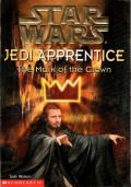 The Mark of the Crown: Star Wars: Jedi Apprentice 4
