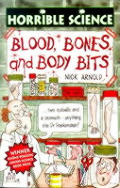Horrible Science Blood Bones & Body Bits
