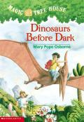 Dinosaurs Before Dark: Magic Tree House 1
