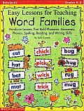 Easy Lessons for Teaching Word Families Hands On Lessons That Build Phonemic Awareness Phonics Spelling Reading & Writing Skills