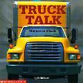 Truck Talk Rhymes On Wheels