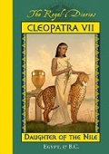 Royal Diaries Cleopatra VII Daughter of the Nile Egypt 57 BC