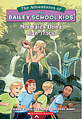 Bailey School Kids 26 Mermaids Dont Run