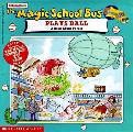 Magic School Bus Plays Ball