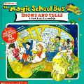Magic School Bus Shows & Tells