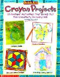Quickart Crayon Projects Grades 2 4