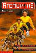 The Android: Animorphs 10