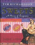 Sweets A History Of Temptation