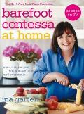 Barefoot Contessa at Home: Everyday Recipes You'll Make Over and Over Again. Ina Garten