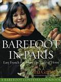 Barefoot Contessa in Paris Easy French Food You Can Make at Home