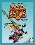Zoo Patrol Squad 01 Kingdom Caper