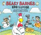 Beaky Barnes Egg on the Loose A Graphic Novel