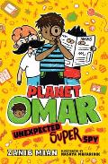 Planet Omar Unexpected Super Spy