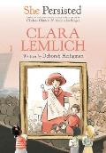 She Persisted Clara Lemlich