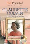 She Persisted Claudette Colvin