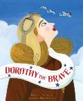 Dorothy the Brave
