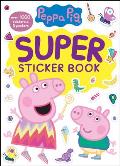 Peppa Pig Super Sticker Book Peppa Pig