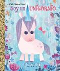 Soy un Unicornio Im a Unicorn Spanish Edition
