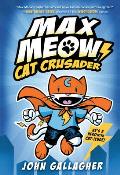 Max Meow 01 Cat Crusader