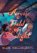Across a Field of Starlight A Graphic Novel