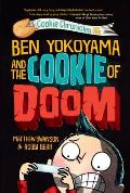 Cookie Chronicles 01 Ben Yokoyama & the Cookie of Doom