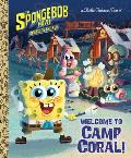 The Spongebob Movie: Sponge on the Run: Welcome to Camp Coral! (Spongebob Squarepants)