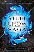 Steel Crow Saga Book 1