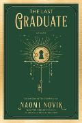 Last Graduate Scholomance Book 2