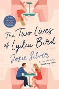 Two Lives of Lydia Bird A Novel