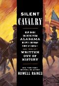 Silent Cavalry How Union Soldiers from Alabama Helped Sherman Burn Atlanta & Then Got Written Out of History