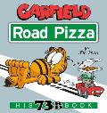 Garfield Road Pizza His 73rd Book