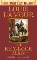 Key Lock Man Louis LAmours Lost Treasures A Novel