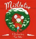 Mistletoe A Christmas Story