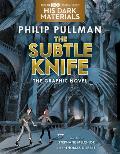 His Dark Materials 02 Subtle Knife Graphic Novel