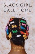 Black Girl, Call Home