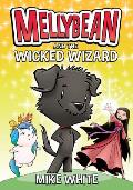 Mellybean & the Wicked Wizard