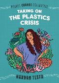 Taking on the Plastics Crisis Pocket Change Collective