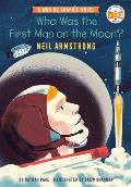 Who Was the First Man on the Moon Neil Armstrong A Who HQ Graphic Novel