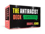 Antiracist Deck 100 Meaningful Conversations on Power Equity & Justice